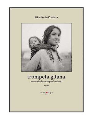cover image of Trompeta gitana. Memoria de un largo desahucio